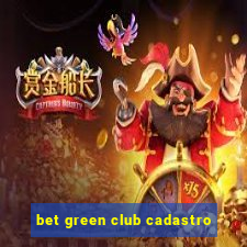 bet green club cadastro